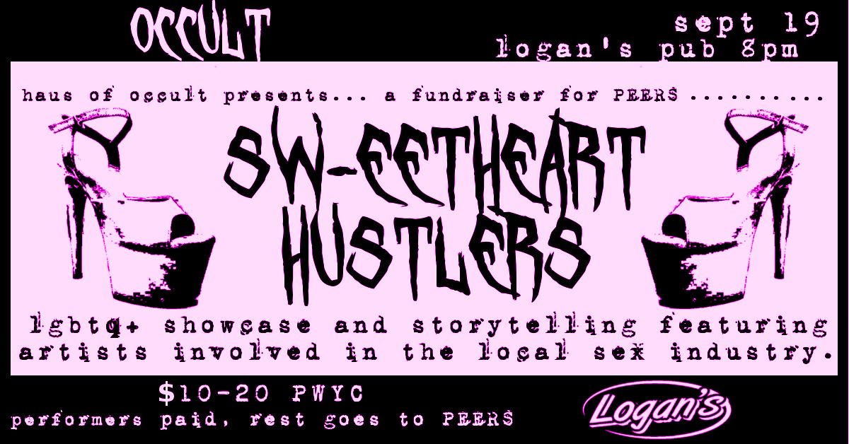 Haus Of Occult Presents Sw Eetheart Hustlers Victoria Burlesque